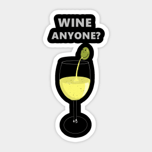 Wine anyone Sticker